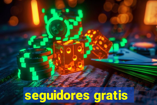 seguidores gratis